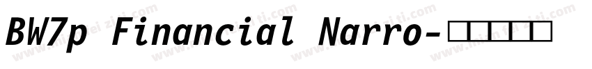 BW7p Financial Narro字体转换